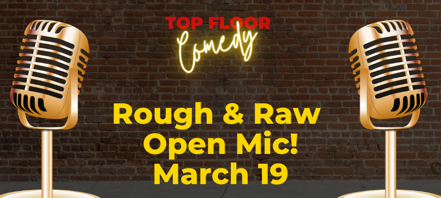 Rough and Raw Thursdays! - 19 March - Open Mic